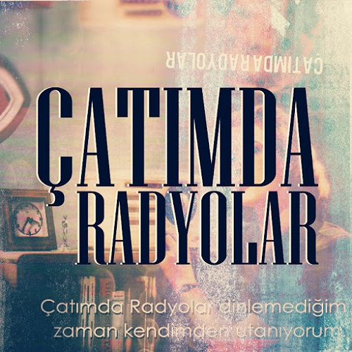 çatımda radyolar