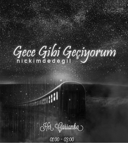 gece gibi geçiyorum