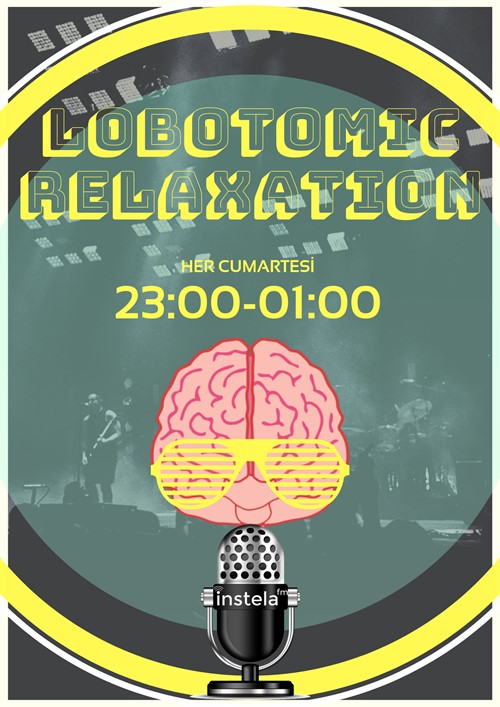 lobotomic relaxation